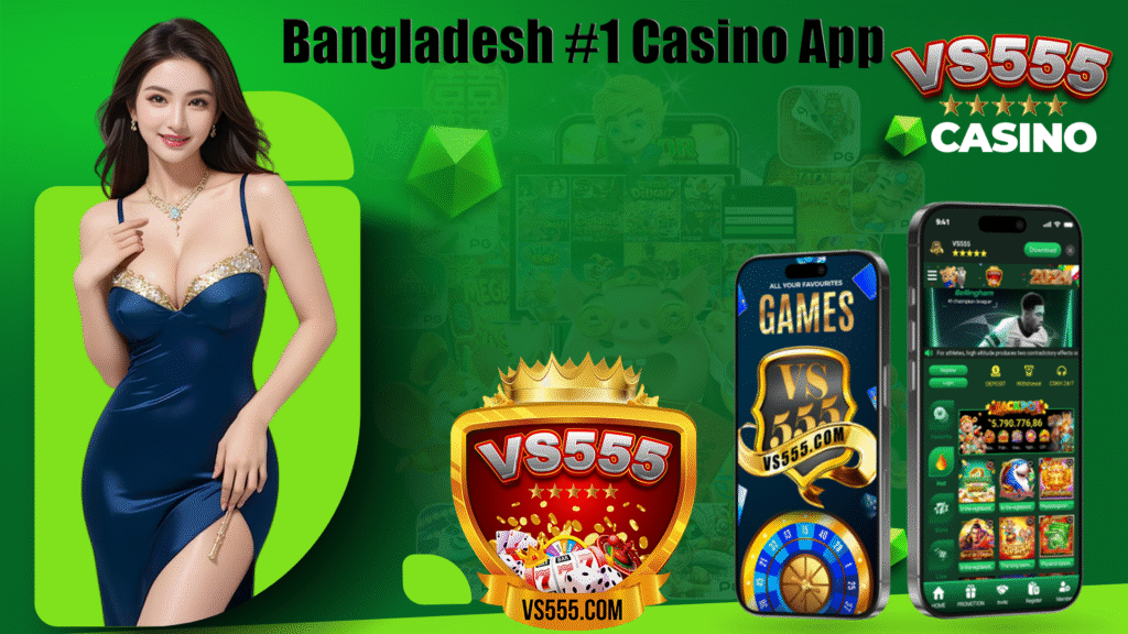 Vs555 game app in Bangladesh